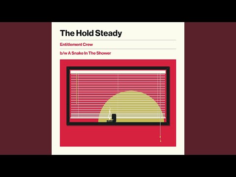 The Hold Steady - Entitlement Crew