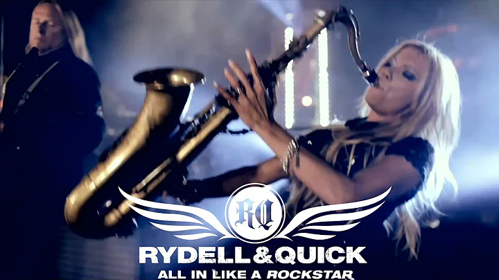 RYDELL & QUICK - ALL IN LIKE A ROCKSTAR  Official ...