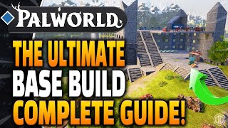 Palworld - COMPLETE BUILDING GUIDE FOR the ULTIMATE Main Base