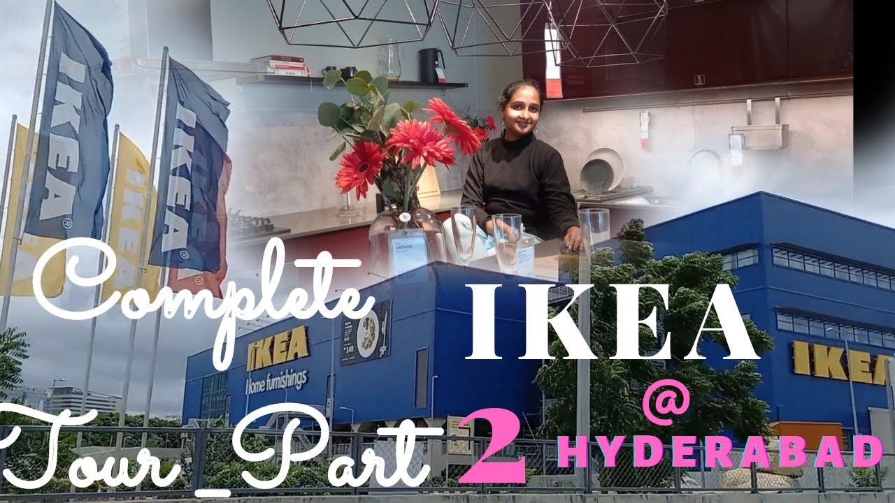 IKEA HYDERABAD PART 2 🇸🇪 🌏 🇮🇳 COMPLETE TOUR SHOPPING 2021 IKEA