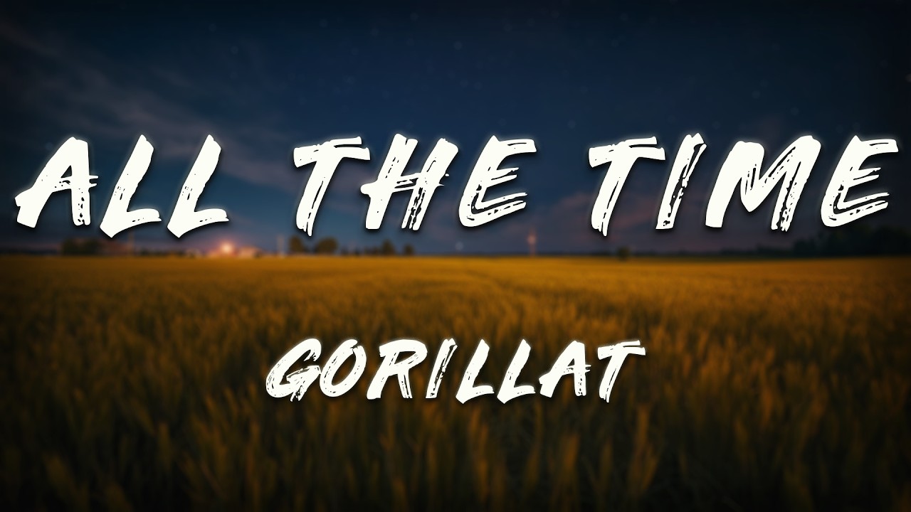 John Summit, The Chainsmokers  - ALL THE TIME (GorillaT Remix)   [ Lyrics ] ft. Ilsey