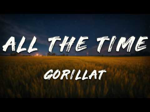 John Summit, The Chainsmokers  - ALL THE TIME (GorillaT Remix)   [ Lyrics ] ft. Ilsey