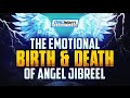 The Emotional Birth & Death of Angel Jibreel 🪽