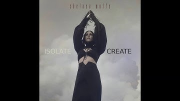 Chelsea Wolfe - Erde (#isolatecreate remix by Mikel Monge)