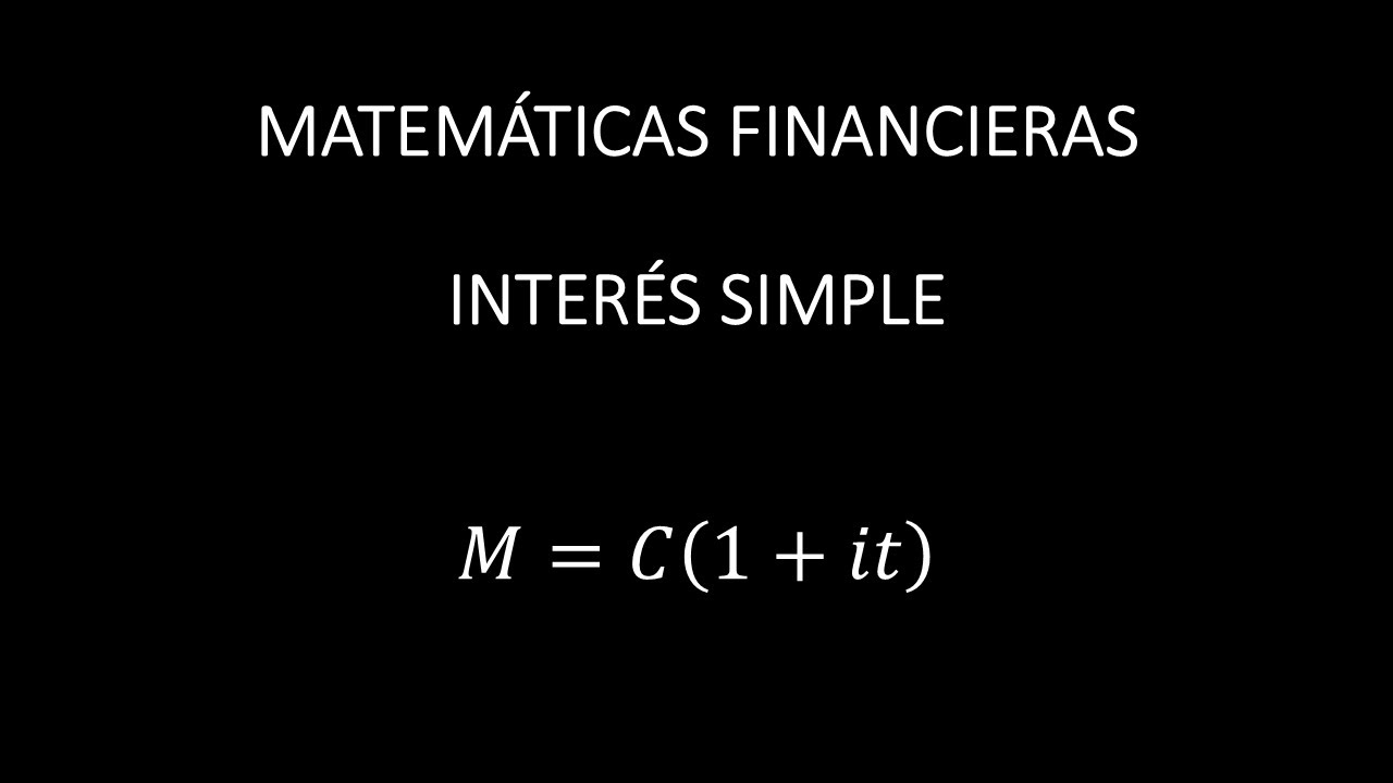 7  INTERES SIMPLE, MONTO