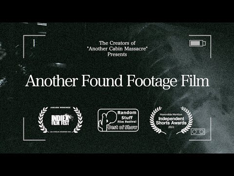 Another Found Footage Film: Final Trailer