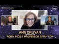 Ann Druyan in conversation with Prof Brian Cox & Robin Ince (presented in association with bluedot)