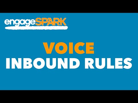 engageSPARK - Voice Inbound Rules