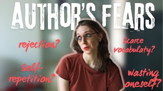 Chapter 68 My aspiring authors' fears