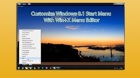 Customize Windows 8.1 Start Menu With Win+X Menu Editor