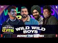 Wild Wild Punjab: The Boys (Behind The Scenes)| Varun Sharma, Sunny Singh, Manjot Singh, Jassie Gill
