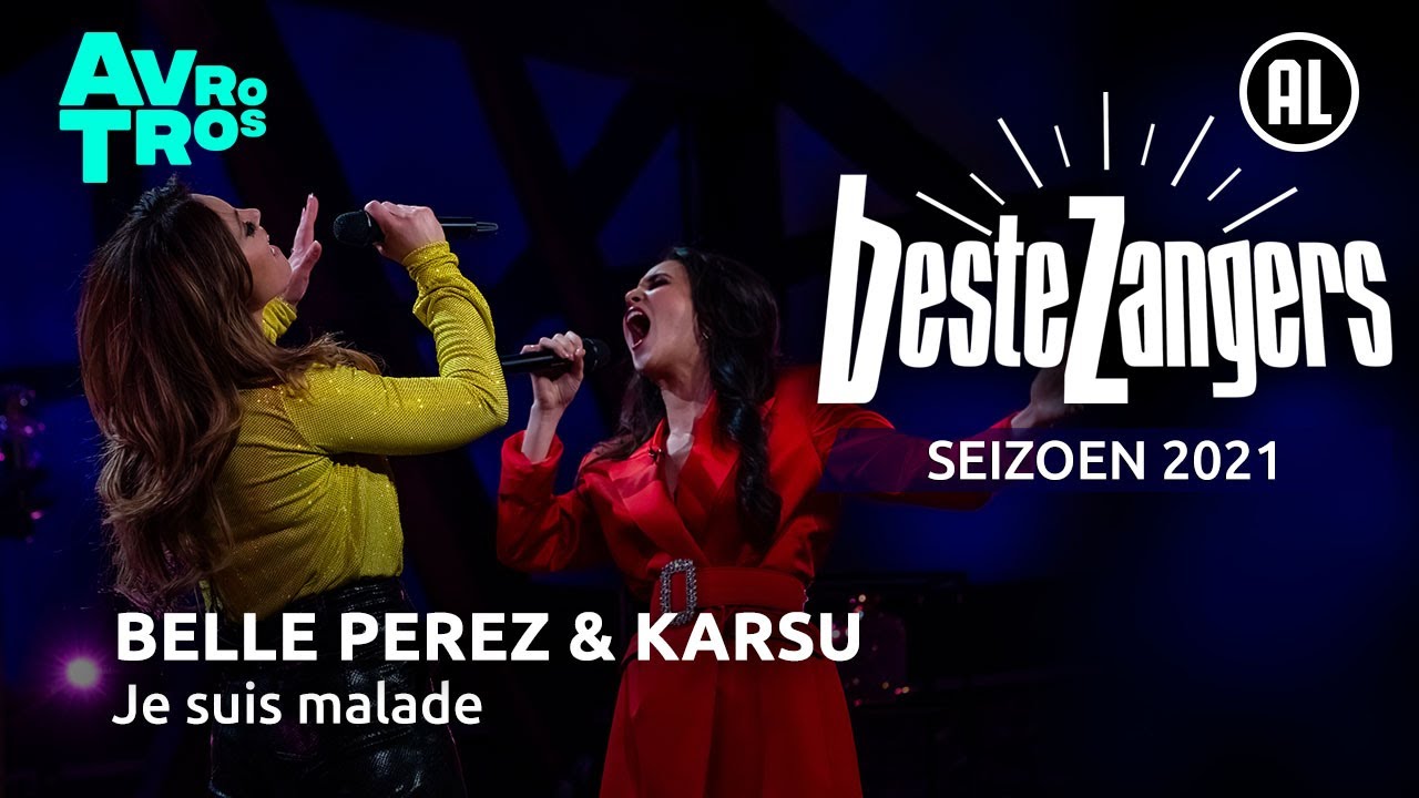  Karsu & Belle Perez - Je suis malade | Beste Zangers 2021