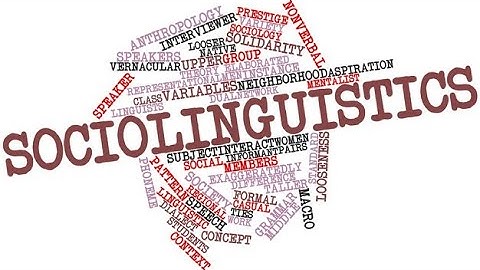 Sociolinguistics: Definitions and Scopes / Language Variation
