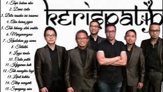 KERISPATIH FULL ALBUM LAGU TERBAIK LAGU TERPOPULER TANPA IKLAN