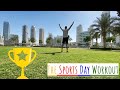 The Sports Day Workout