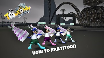 TTR Multitooning Tutorial