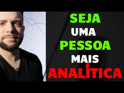 Vídeo: Como Desenvolver O Pensamento Analítico