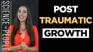 Post Traumatic Growth