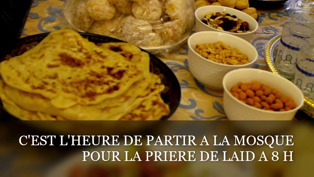 LAID ELKABIR 1PARTIE PETIT DEJ /COMMENT FAIRE DU THE MAROCAIN /SALAT EL