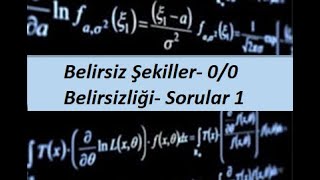 41) Matemati̇k 1(Calculus 1) - Türevin Uygulamaları - Belirsiz Şekiller - 0/0 Belirsizliği - Sorular 1