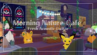 【PokémonPokopia BGM】For a refreshing start to the day 🌿☕ | Mornings with Pokémon ☀️ | 2 Hours