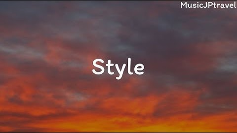 Taylor Swift - Style - (Taylor