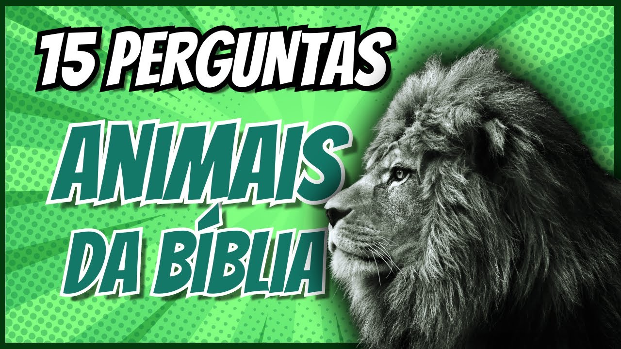 Perguntas Sobre Animais na Bíblia