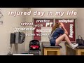 day in the life as an injured athlete (volleyball edition)