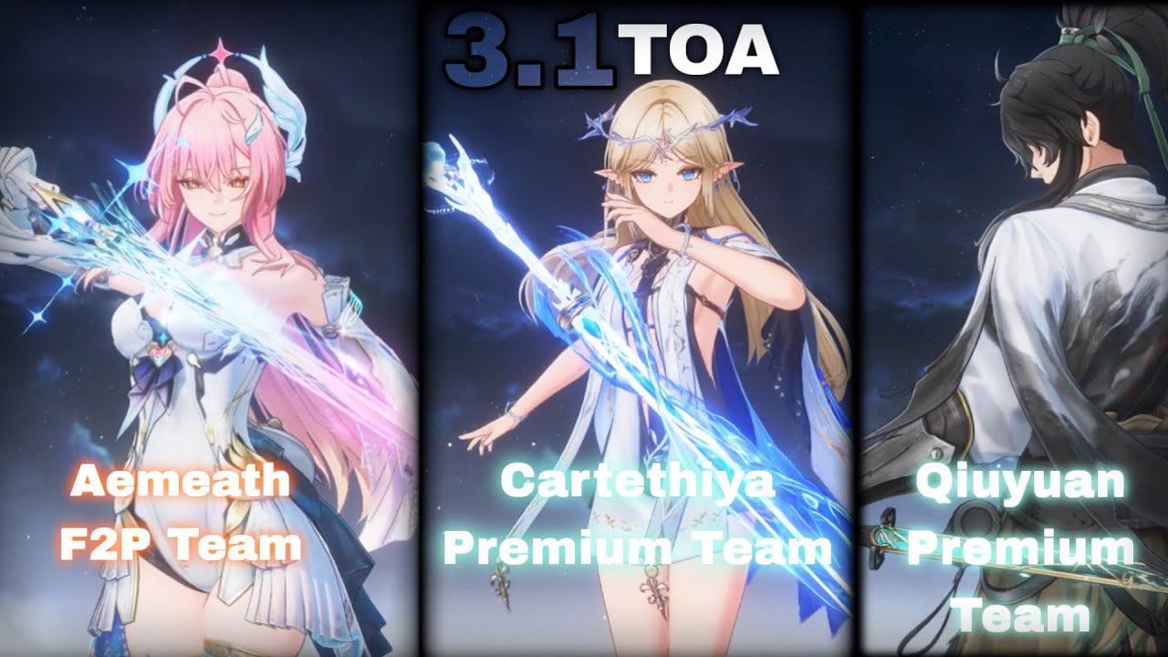 S0 Aemeath F2P Team/ S2 Cartethyia Premium Team/S0 Galbrena Premium Team/Wuwa ToaWuthering Waves 3.1