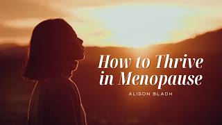 How to Thrive in Menopause: The Essential Lifestyle & Nutrition Reset