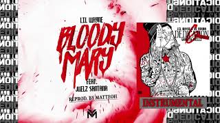 Lil Wayne - Bloody Mary (BEST, ACTUAL INSTRUMENTAL)  reprod. by Matteoh Resimi