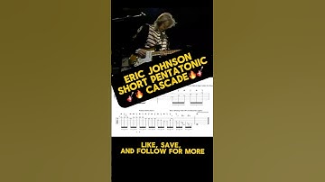 Eric Johnson Short Pentatonic Cascade “Western Flyer” With Tabs and Picking