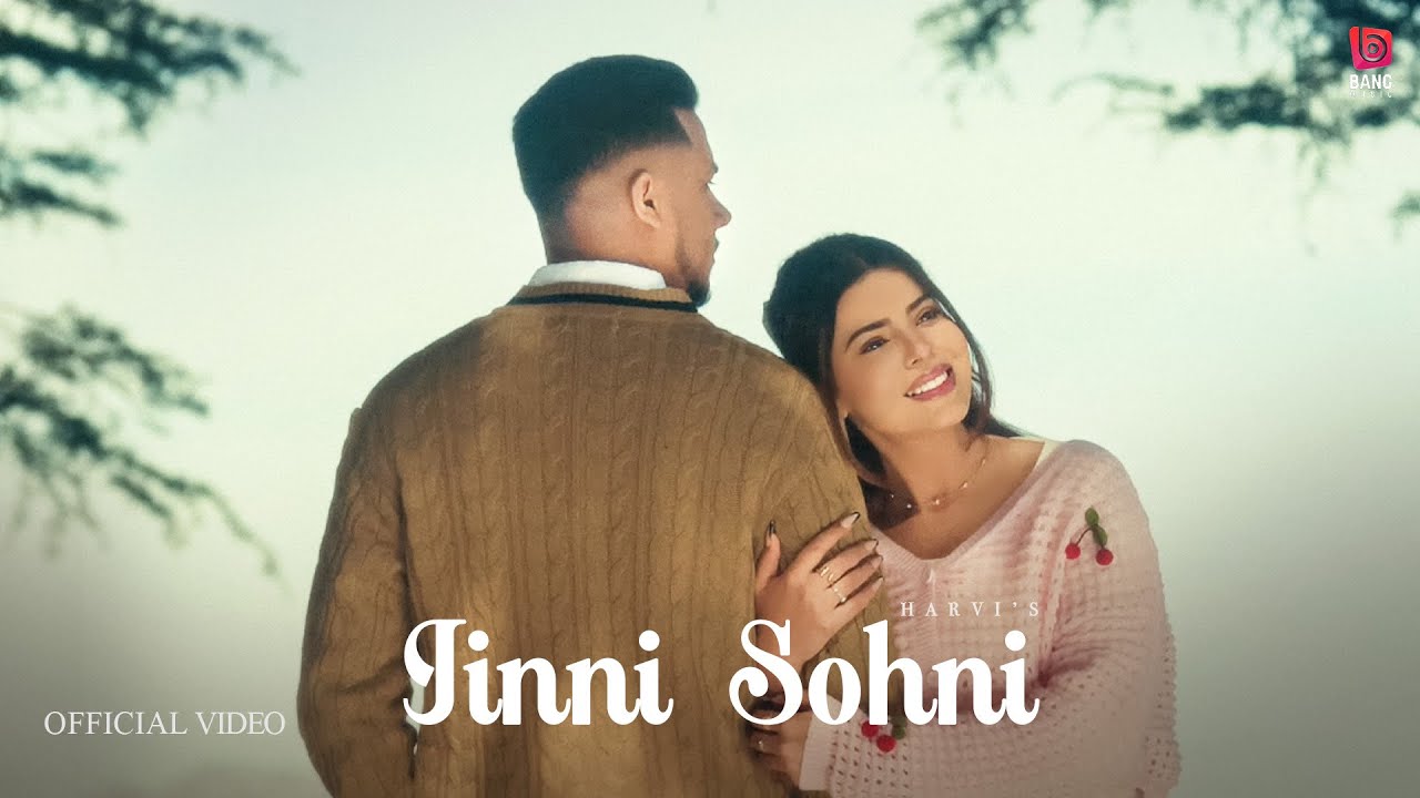 Jinni Sohni ( Official Video ) Harvi | Geet Goraya | New Punjabi song 2026