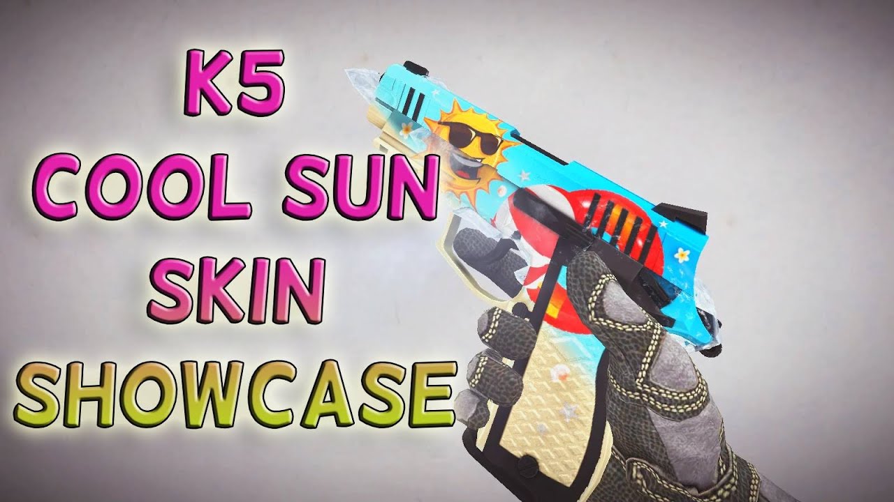 K5 COOL SUN Skin Showcase