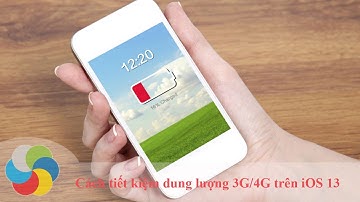 Cách tiết kiệm dung lượng 3G/4G trên iOS 13