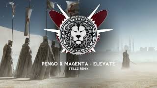 Pengo & Magenta - Elevate (StillZ Remix)