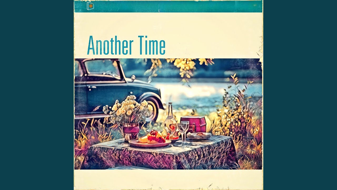Watch Another Time on YouTube Watch Another Time on YouTube