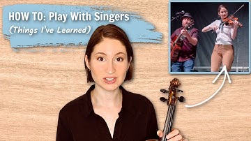 Playing With SINGERS // 4 Tips From A Pro Fiddle Player