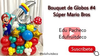 BOUQUET DE GLOBOS #4 - MARIO BROS - Arreglo para Cumpleaños - Decoración de  Cumpleaños con Globos 