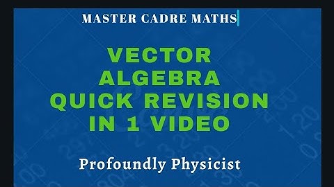 Vector Algebra I Master Cadre Maths