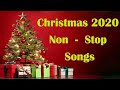 ☃️❄Non-Stop Christmas Songs of 2020-2021❄☃️