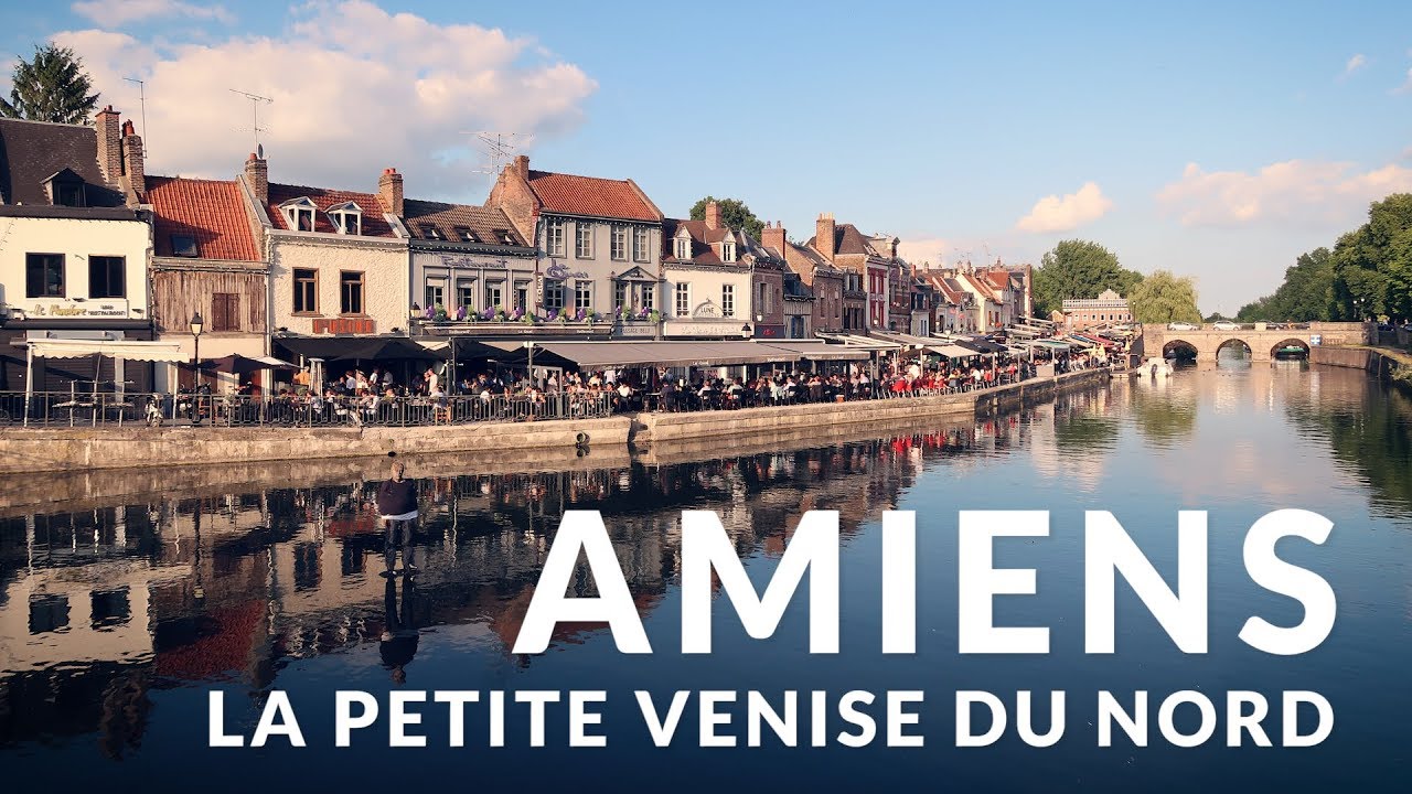 Amiens   La petite Venise du nord VLOG