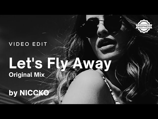 NICCKO - Let's Fly Away