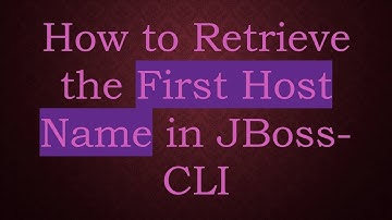 How to Retrieve the First Host Name in JBoss-CLI