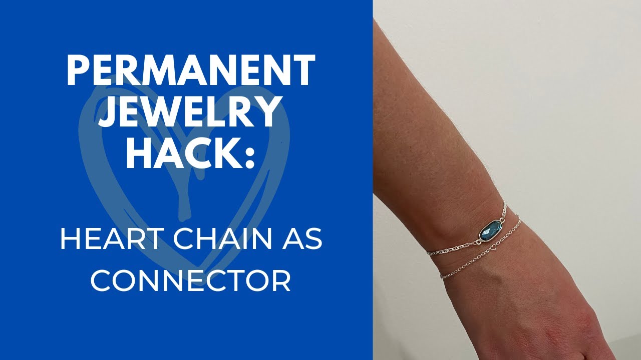 Permanent Jewelry Idea Hack - Using Heart Chain Link to Weld