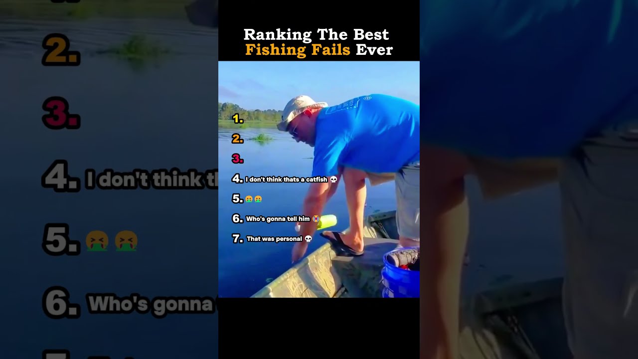 Ranking The Best Fishing Fails
