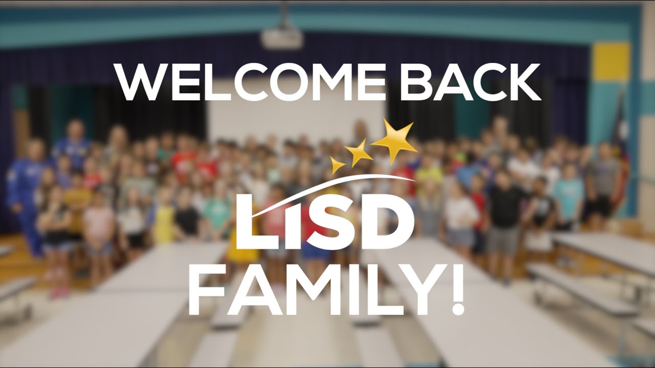 Welcome Back, LISD!