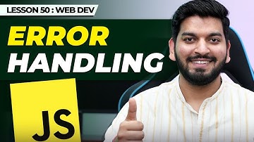 Error Handling in JS || JavaScript Series 2024