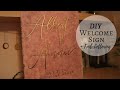 DIY Wedding Signs w/ Foil Lettering | Painted Acrylic Welcome Sign