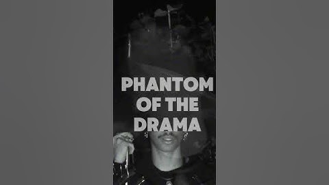 Devantier Rain - PHANTOM OF THE DRAMA